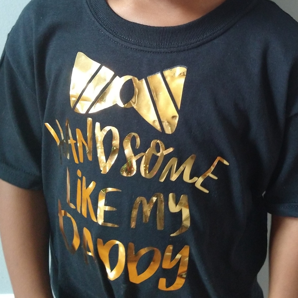 "Handsome Like My Daddy" 👔👨‍👦Tee